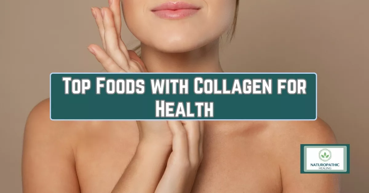 top foods with collagen for health