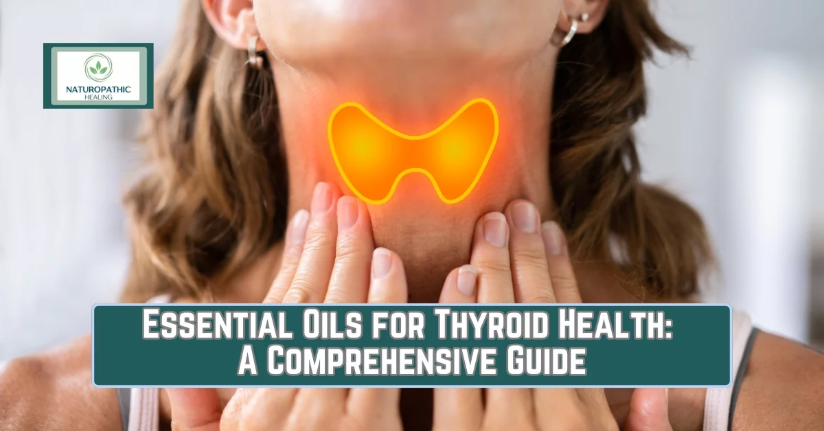 essential oils for thyroid health a comprehensive guide