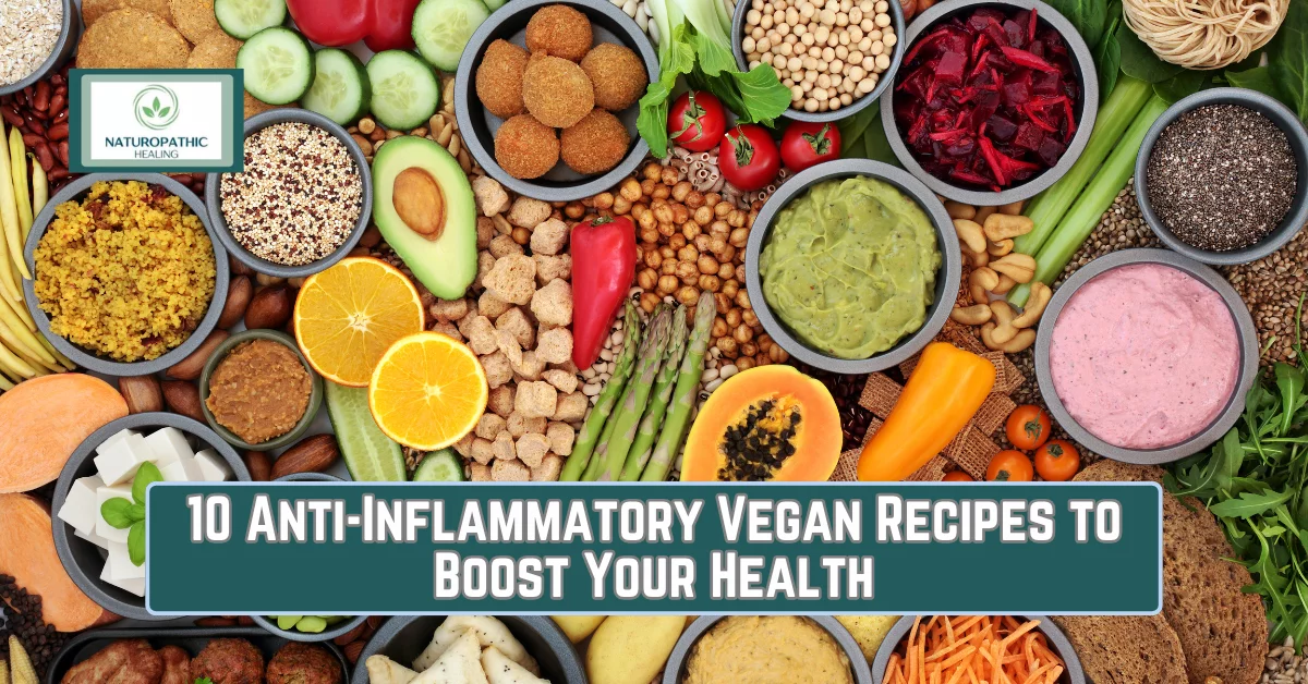 10 anti inflammatory vegan recipes to boost your health