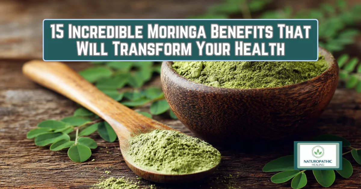 15 incredible moringa benefits that will transform your health